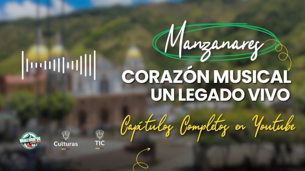 Manzanares: Corazón Musical, un legado vivo…